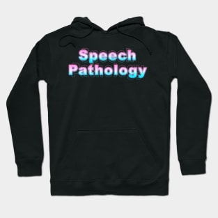 Speech Pathology Hoodie